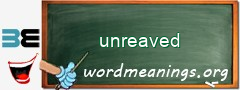 WordMeaning blackboard for unreaved